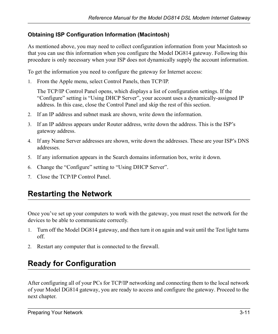 Restarting the network, Ready for configuration, Obtaining isp configuration | Information (macintosh) | NETGEAR DSL Modem Internet Gateway DG814 User Manual | Page 39 / 110