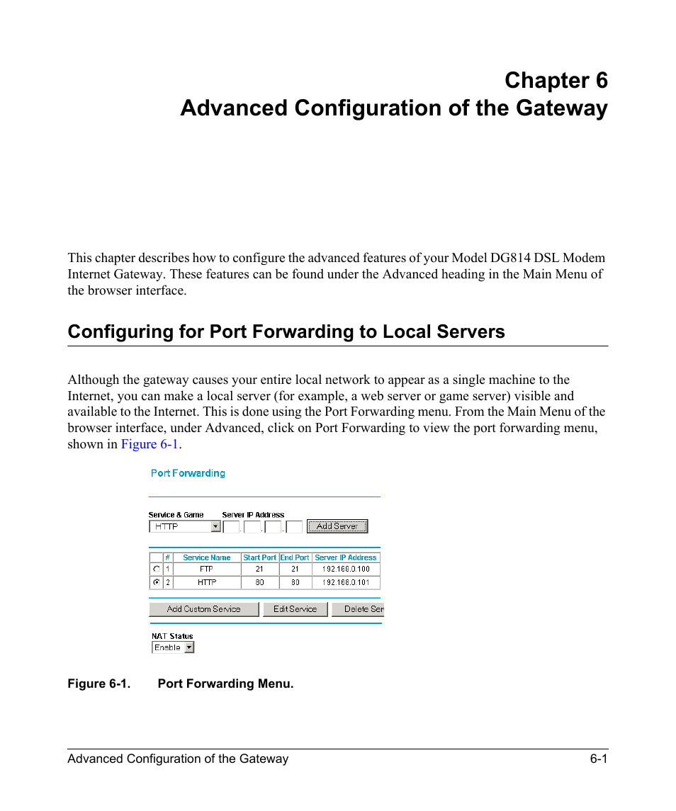 Chapter 6 advanced configuration of the gateway, Configuring for port forwarding to local servers, Chapter 6 | Advanced configuration of the gateway, Figure 6-1, Port forwarding menu -1 | NETGEAR DSL Modem Internet Gateway DG814 User Manual | Page 65 / 110