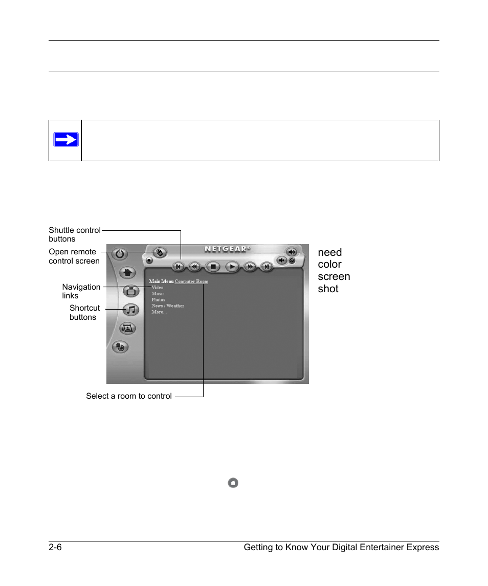 Remote control your digital entertainers. see, Accessing the digital entertainer express with | NETGEAR EXPRESS EVA9100 User Manual | Page 32 / 95