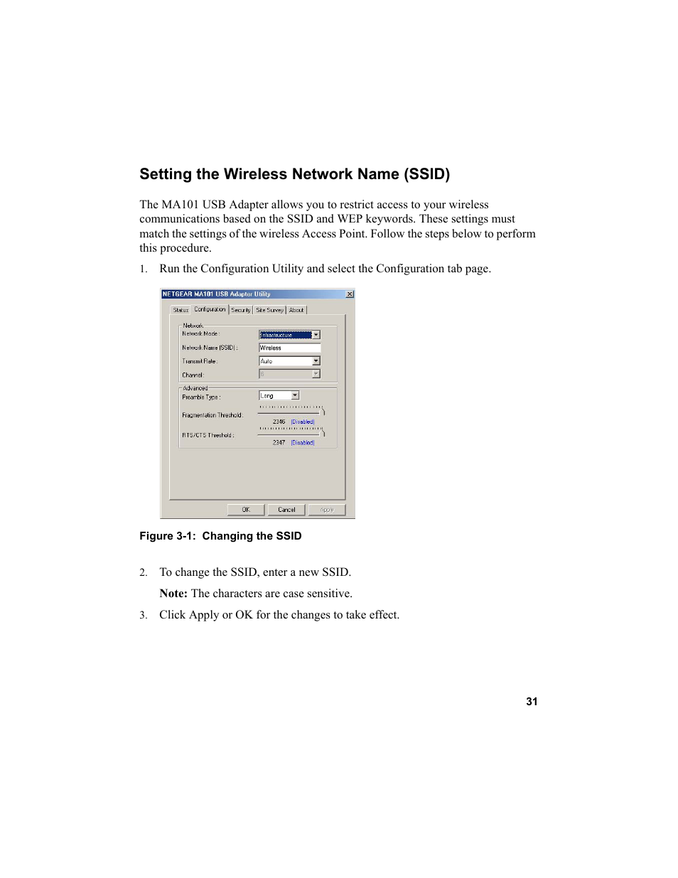 Setting the wireless network name (ssid), Figure 31: changing the ssid, To change the ssid, enter a new ssid | Click apply or ok for the changes to take effect | NETGEAR MA101 User Manual | Page 37 / 67