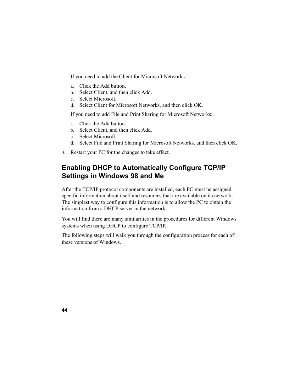 A. click the add button, B. select client, and then click add, C. select microsoft | Restart your pc for the changes to take effect | NETGEAR MA101 User Manual | Page 50 / 67