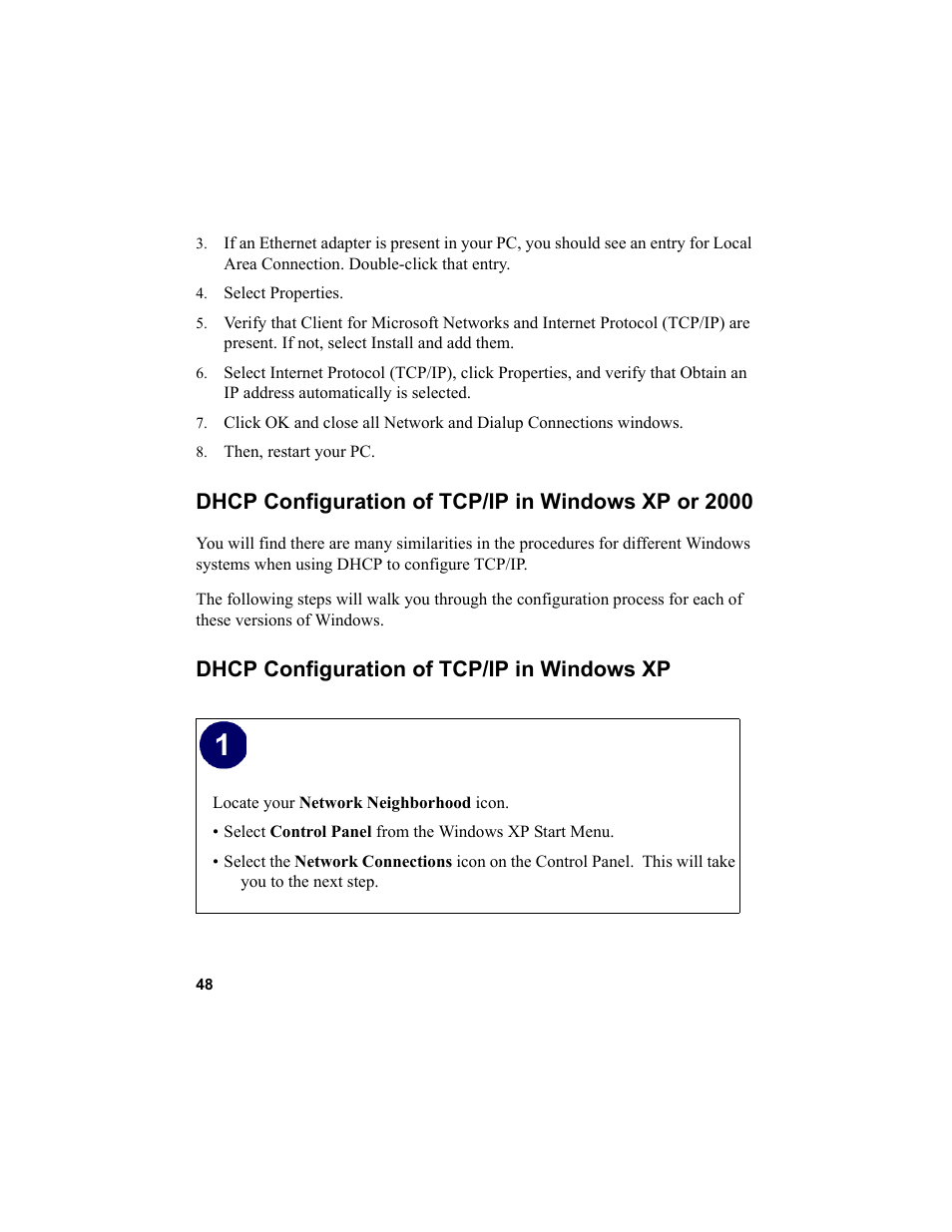 Select properties, Then, restart your pc, Dhcp configuration of tcp/ip in windows xp or 2000 | Dhcp configuration of tcp/ip in windows xp | NETGEAR MA101 User Manual | Page 54 / 67