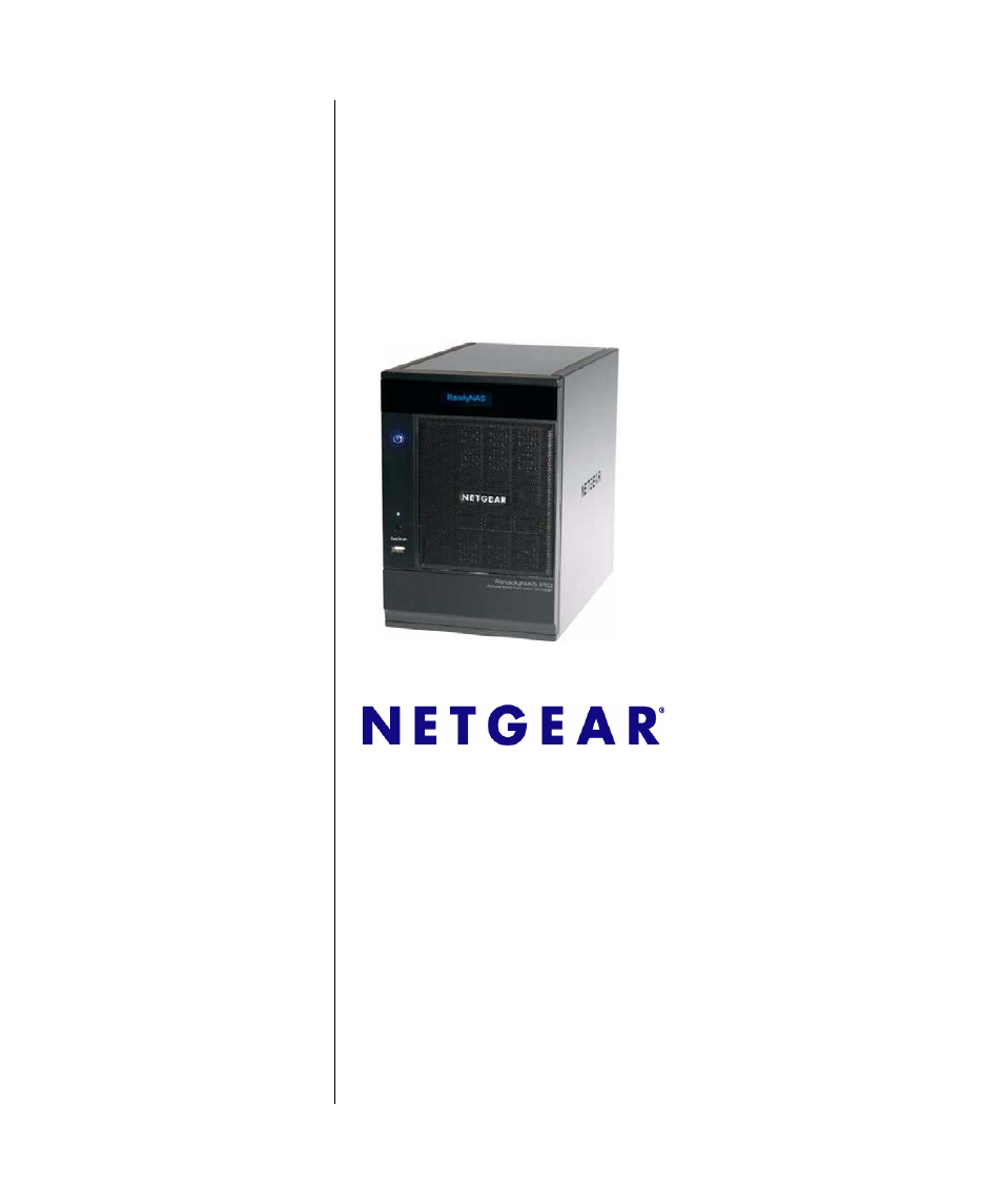 NETGEAR ReadyNAS Pro Business Edition User Manual | 120 pages