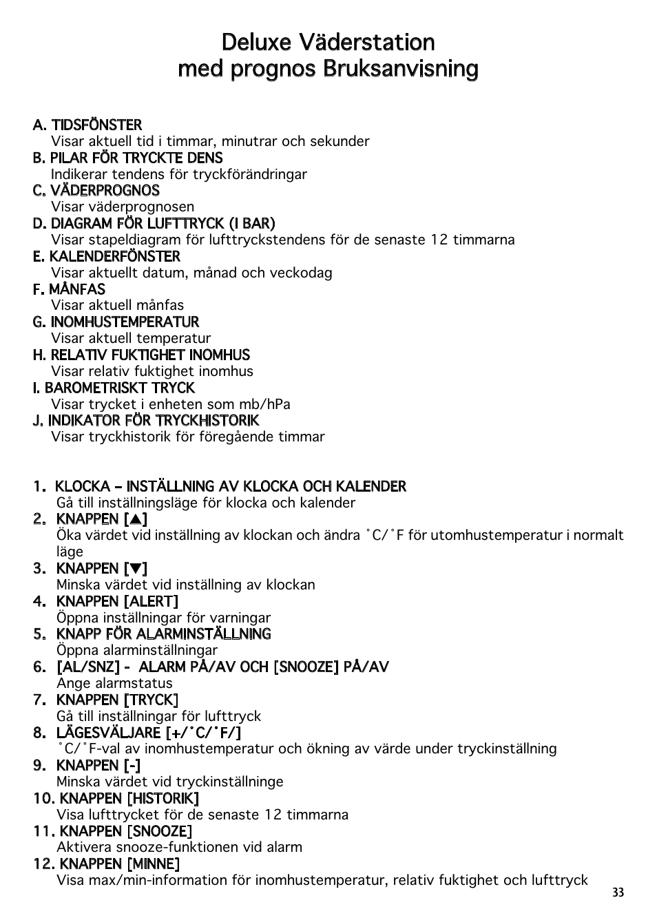 Deluxe väderstation med prognos bruksanvisning | National Geographic IN102TOP User Manual | Page 33 / 50