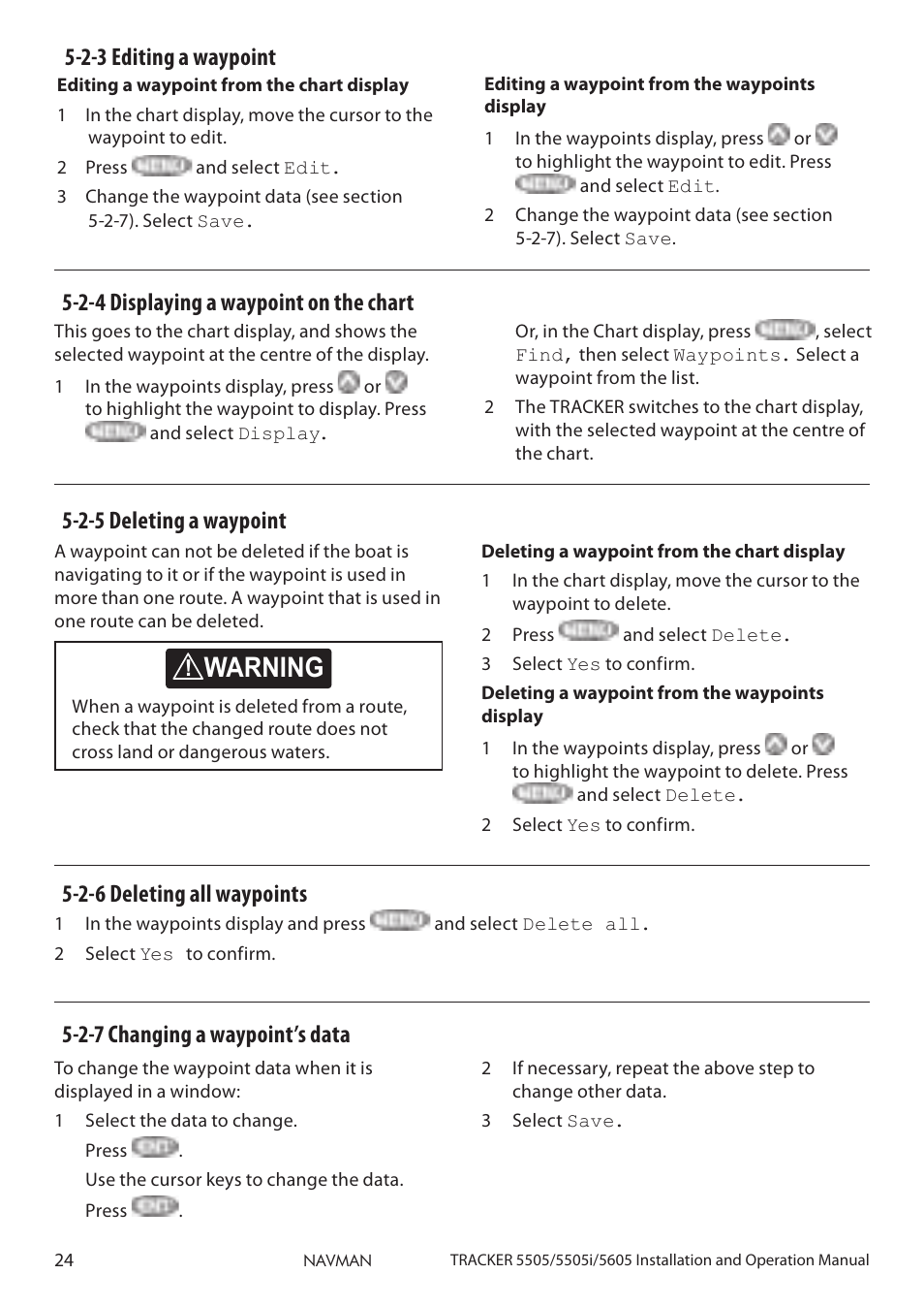 Caution, Caution danger warning, 2-3 editing a waypoint | 2-4 displaying a waypoint on the chart, 2-7 changing a waypoint’s data | Navman 5505 User Manual | Page 24 / 68