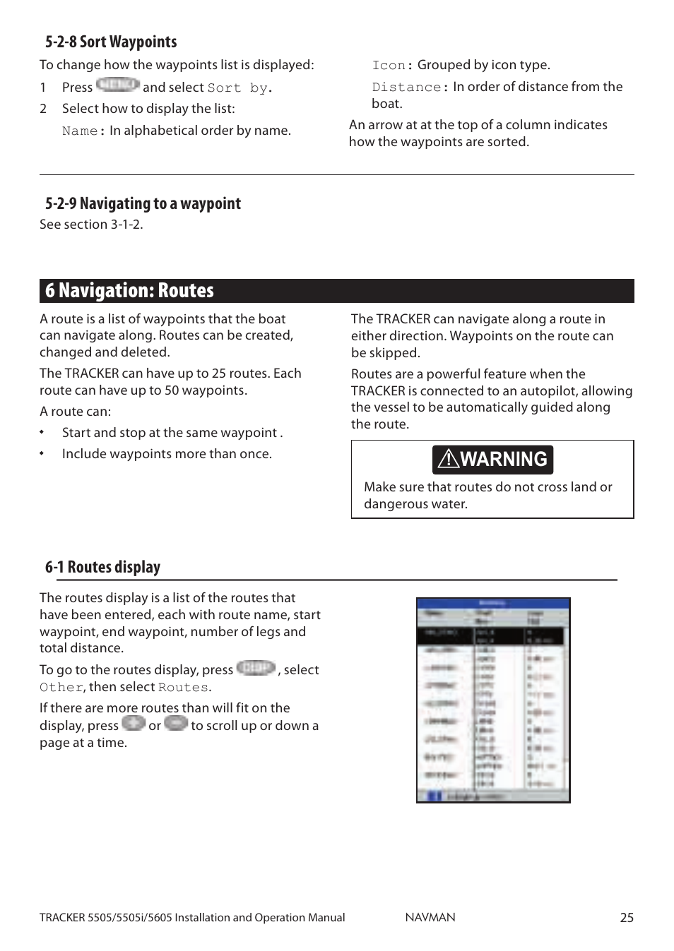 6 navigation: routes, 1 routes display, Caution | Caution danger warning, 2-9 navigating to a waypoint, 2-8 sort waypoints | Navman 5505 User Manual | Page 25 / 68