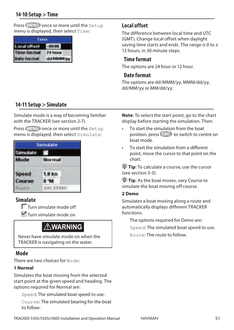 10 setup > time 14-11 setup > simulate, Caution, Caution danger warning | Simulate, Mode, Local offset, Time format, Date format | Navman 5505 User Manual | Page 51 / 68