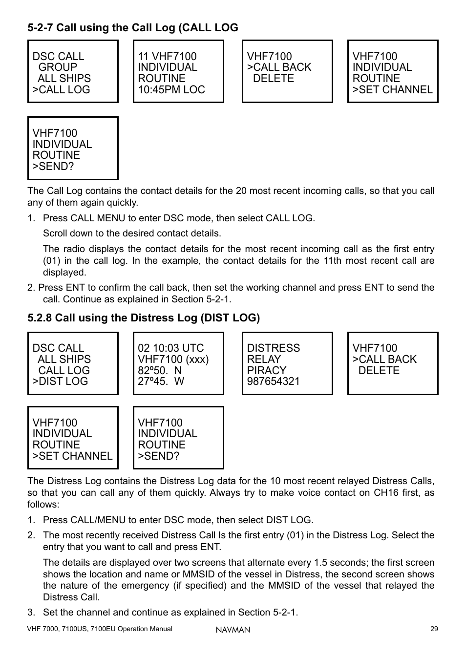 2-7 call using the call log (call log, 8 call using the distress log (dist log), 29 5-2-8 call using the distress log (dist log) | Navman 7000 User Manual | Page 29 / 52