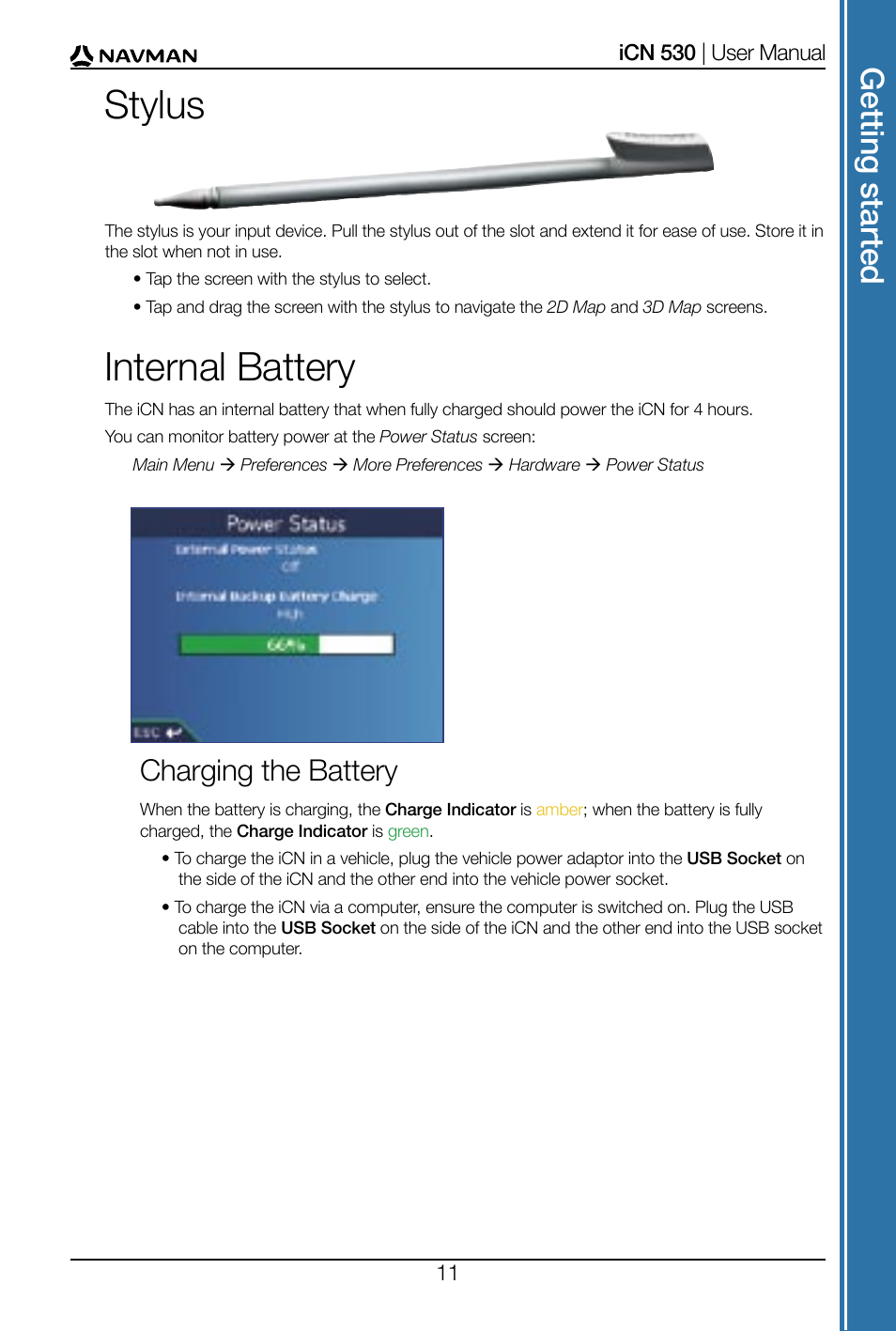 Stylus, Internal battery, Get tin g s ta rte d | Charging the battery | Navman SmartS iCN530 User Manual | Page 11 / 72