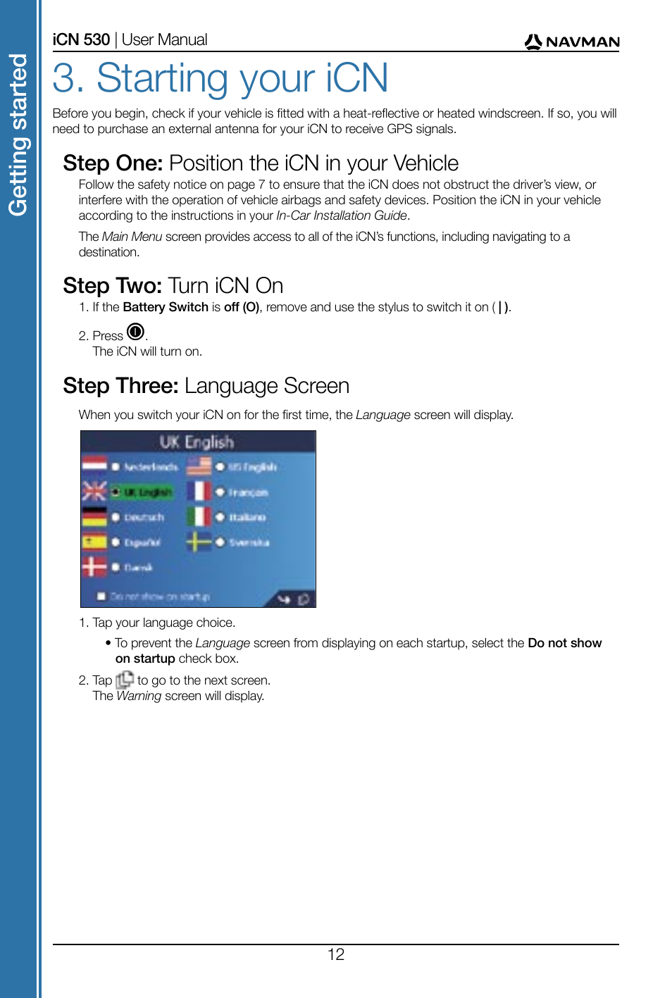 Starting your icn, Get tin g st ar te d, Step one: position the icn in your vehicle | Step two: turn icn on, Step three: language screen | Navman SmartS iCN530 User Manual | Page 12 / 72