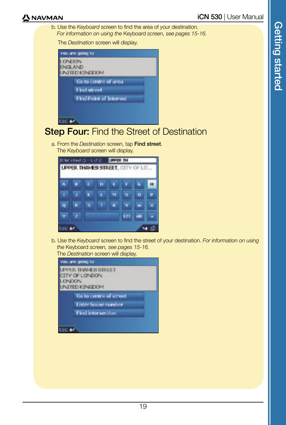 Get tin g s ta rte d, Step four: find the street of destination | Navman SmartS iCN530 User Manual | Page 19 / 72