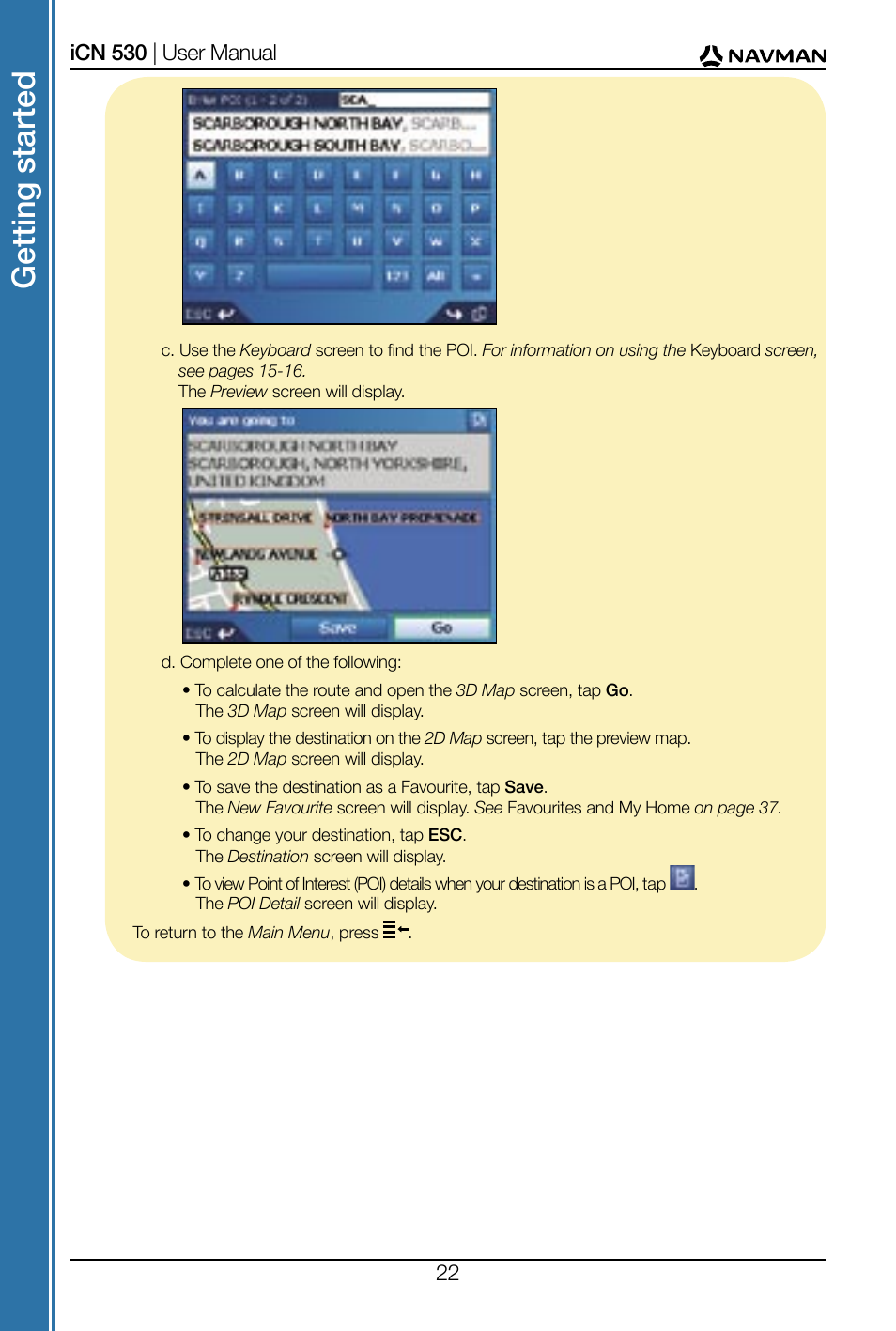 Get tin g st ar te d | Navman SmartS iCN530 User Manual | Page 22 / 72