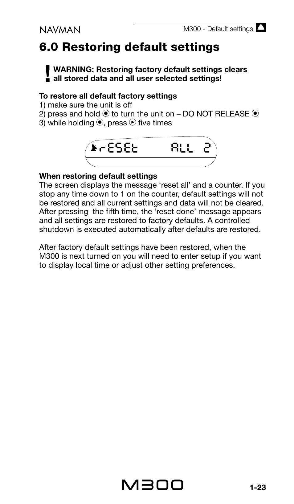 M300, 0 restoring default settings | Navman Sport Tool M300 User Manual | Page 23 / 26