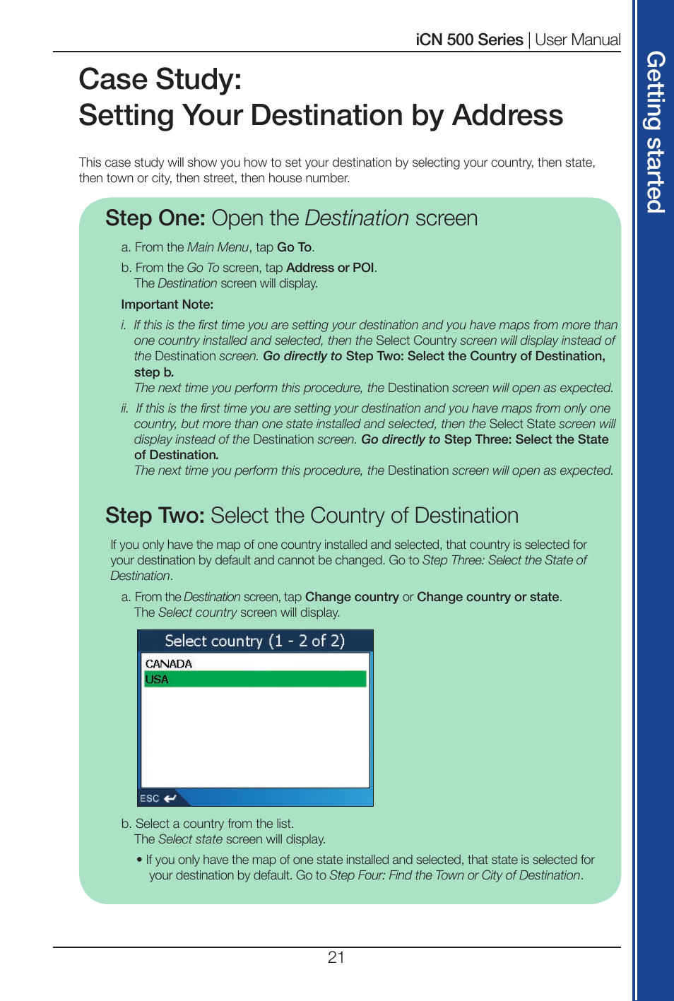 Case study: setting your destination by address, Get tin g s ta rte d, Step one: open the destination screen | Step two: select the country of destination | Navman iCN 520 User Manual | Page 21 / 92
