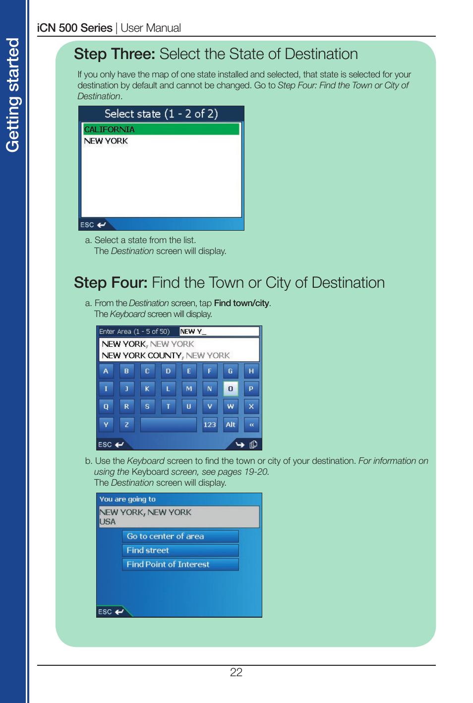 Get tin g st ar te d, Step three: select the state of destination, Step four: find the town or city of destination | Navman iCN 520 User Manual | Page 22 / 92