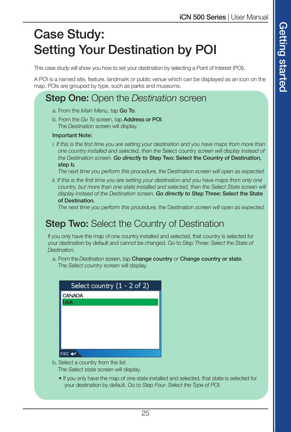 Case study: setting your destination by poi, Get tin g s ta rte d, Step one: open the destination screen | Step two: select the country of destination | Navman iCN 520 User Manual | Page 25 / 92