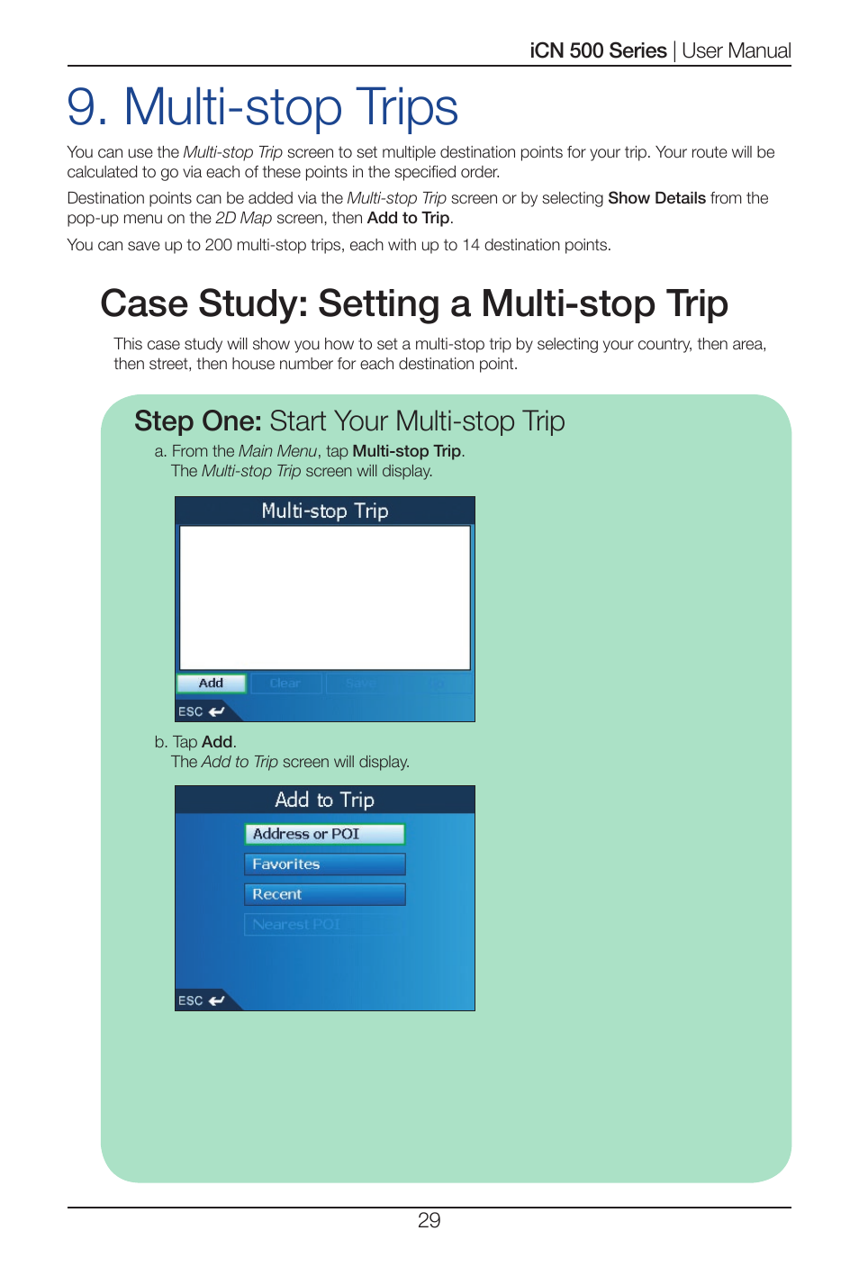 Multi-stop trips, Case study: setting a multi-stop trip, Step one: start your multi-stop trip | Navman iCN 520 User Manual | Page 29 / 92