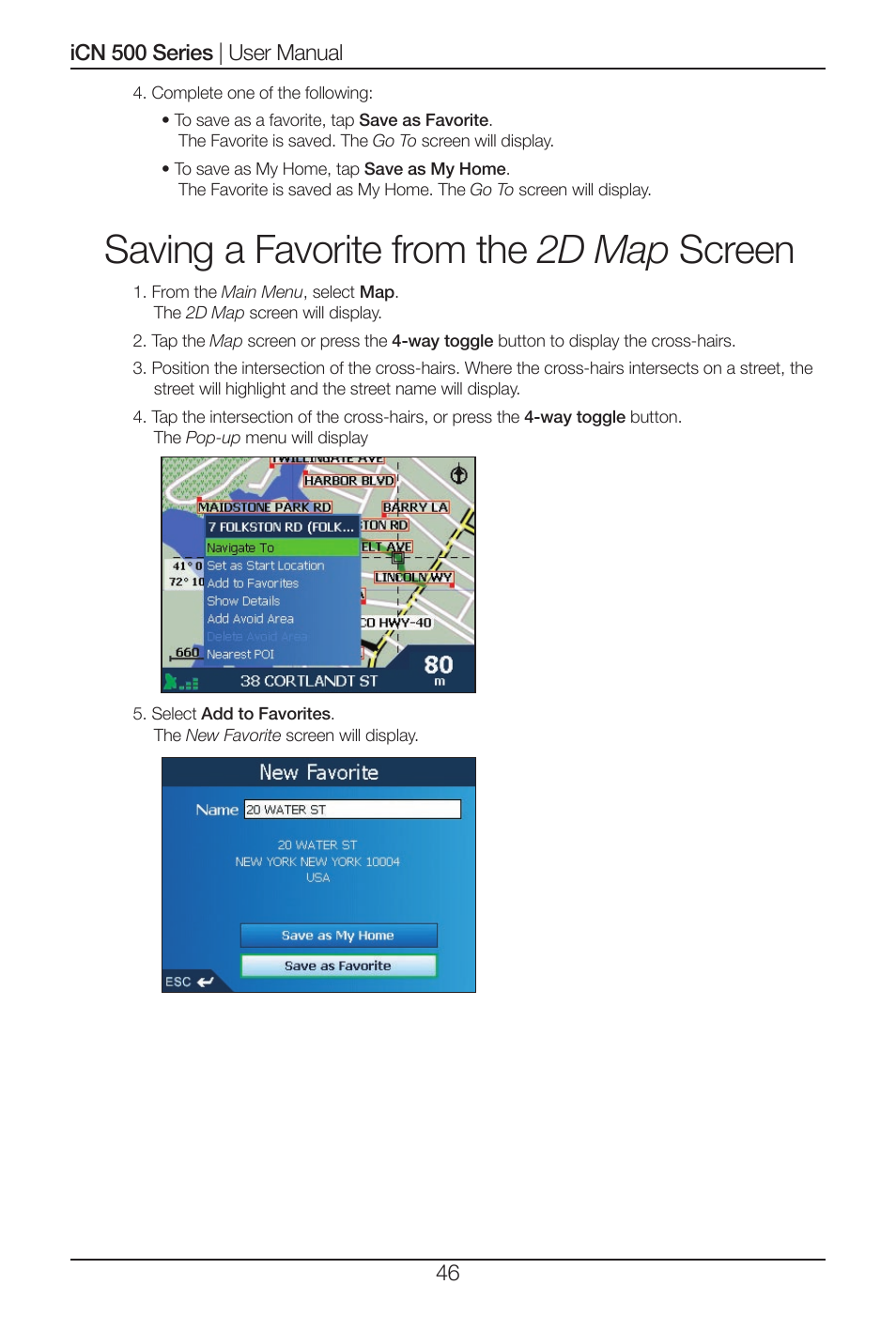 Saving a favorite from the 2d map screen | Navman iCN 520 User Manual | Page 46 / 92