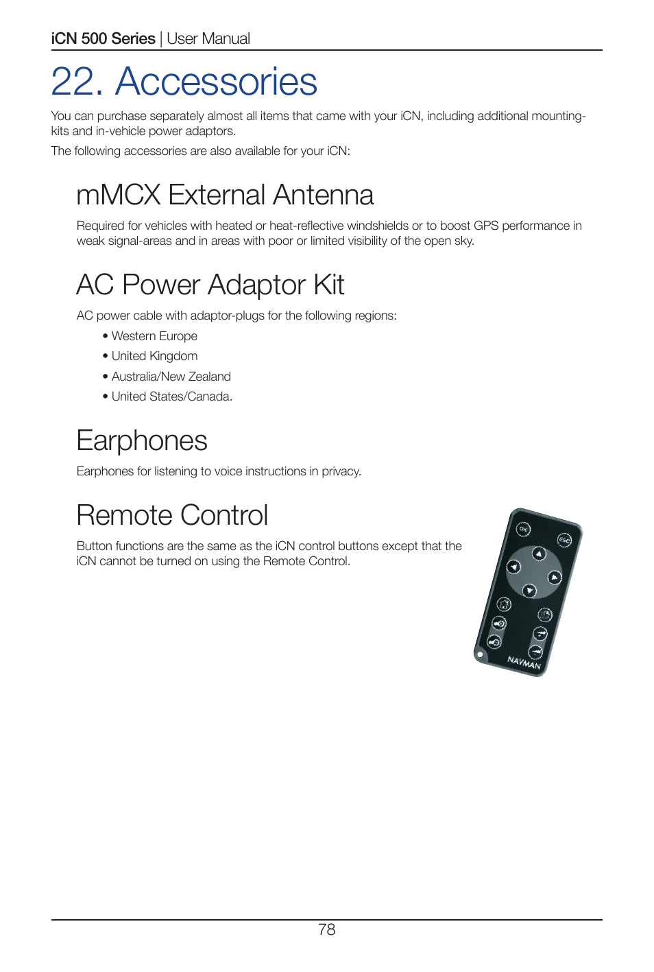 Accessories, Mmcx external antenna, Ac power adaptor kit | Earphones, Remote control | Navman iCN 520 User Manual | Page 78 / 92