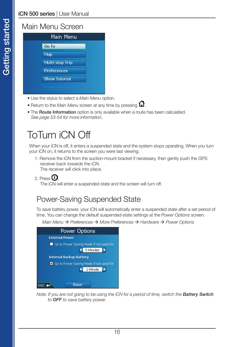 Toturn icn off, Get tin g st ar te d, Main menu screen | Power-saving suspended state | Navman iCN 500 series User Manual | Page 16 / 100