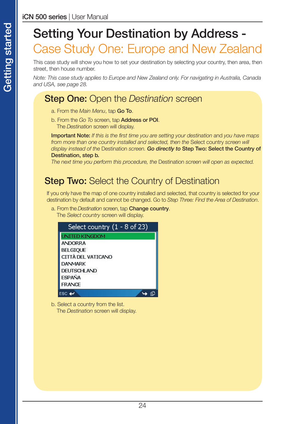 Get tin g st ar te d, Step one: open the destination screen, Step two: select the country of destination | Navman iCN 500 series User Manual | Page 24 / 100