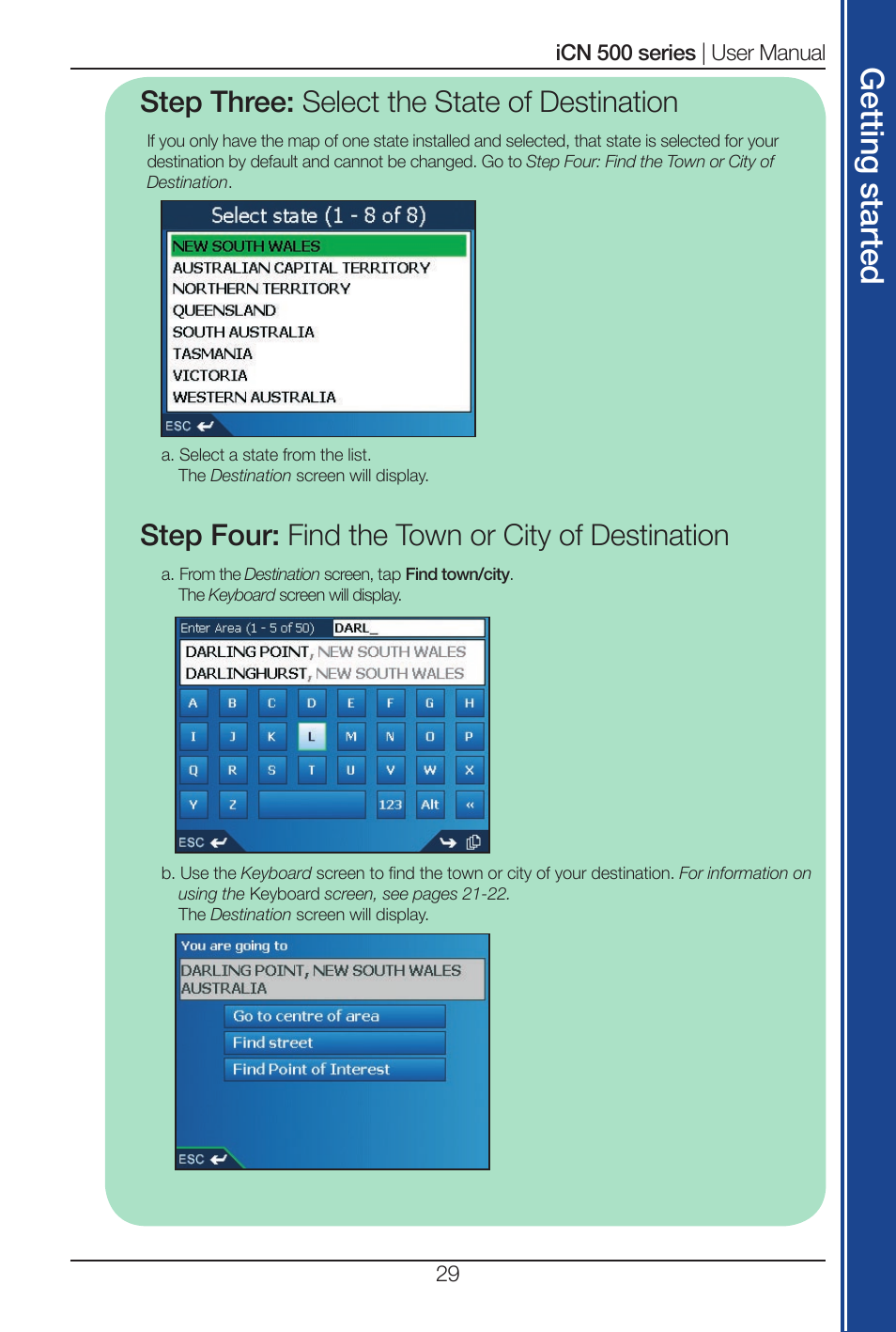 Get tin g s ta rte d, Step three: select the state of destination, Step four: find the town or city of destination | Navman iCN 500 series User Manual | Page 29 / 100