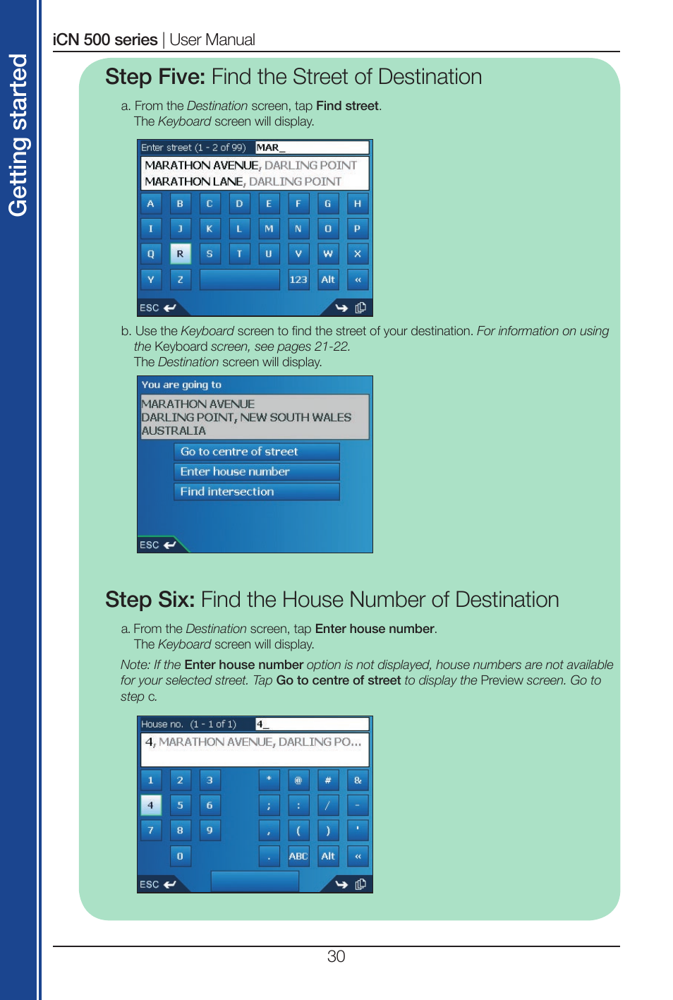 Get tin g st ar te d, Step five: find the street of destination, Step six: find the house number of destination | Navman iCN 500 series User Manual | Page 30 / 100