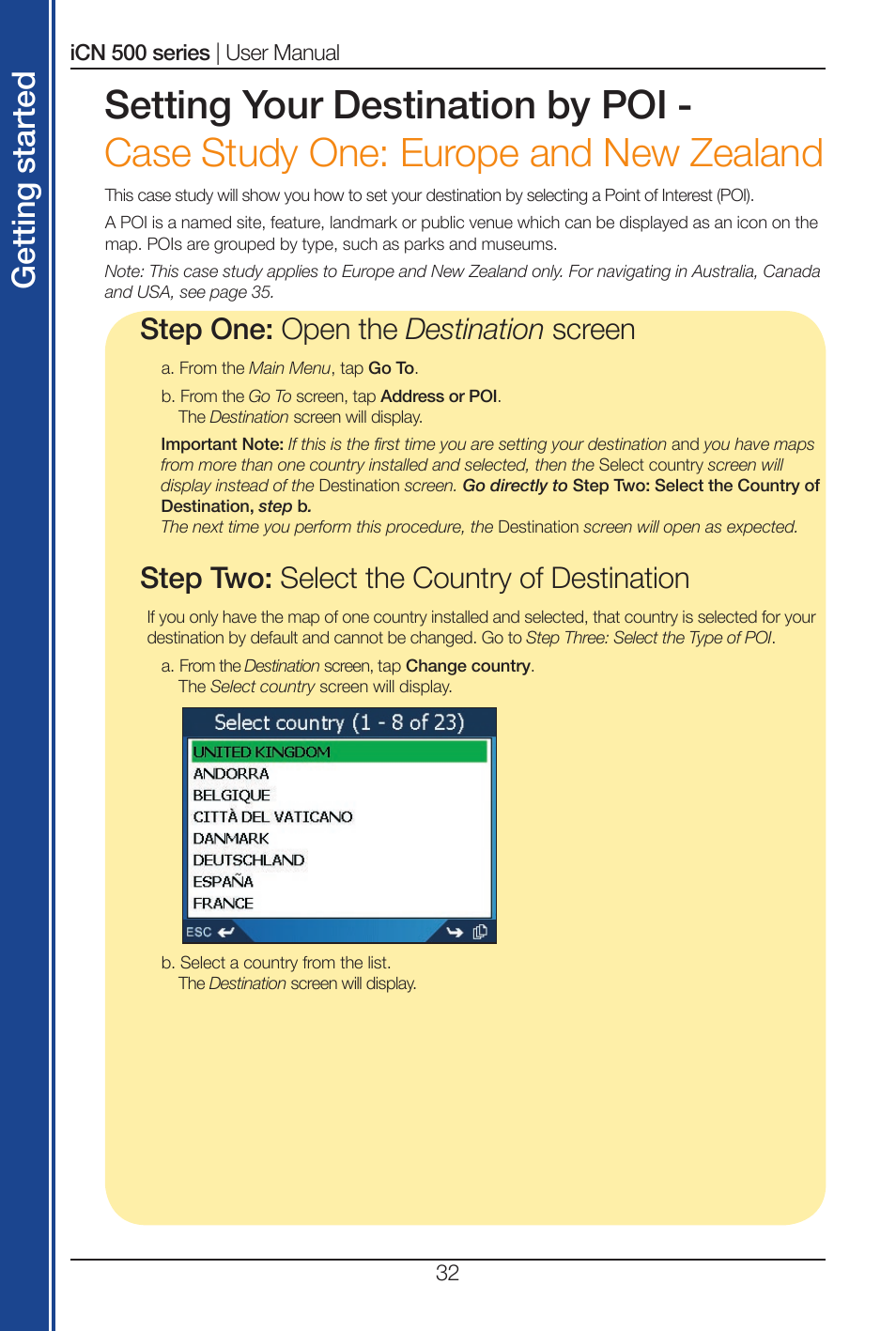 Get tin g st ar te d, Step one: open the destination screen, Step two: select the country of destination | Navman iCN 500 series User Manual | Page 32 / 100