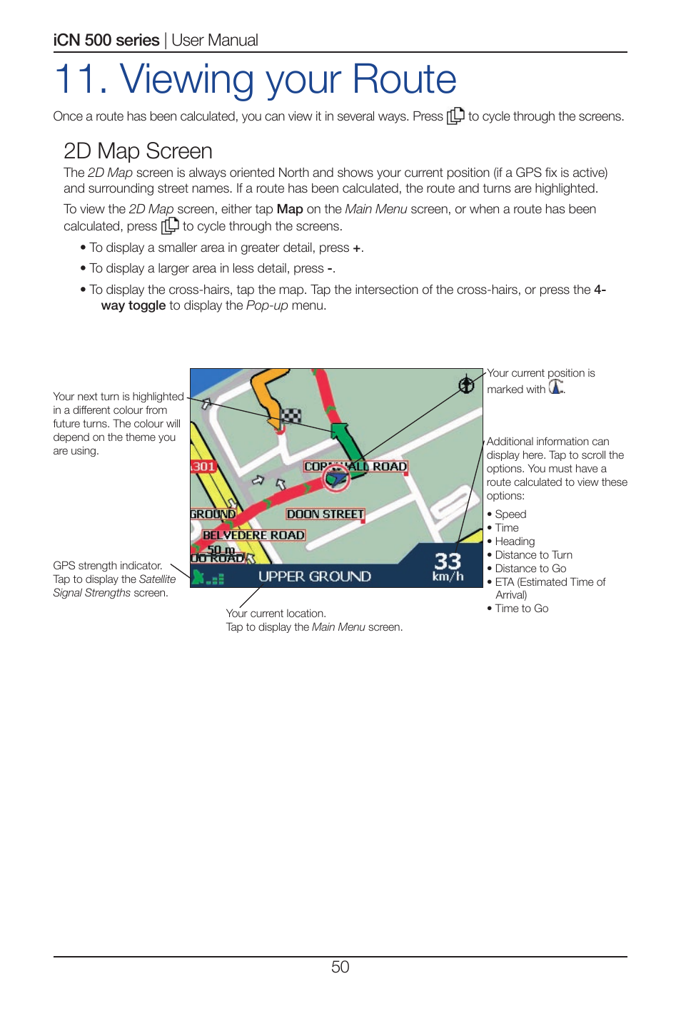 Viewing your route, 2d map screen | Navman iCN 500 series User Manual | Page 50 / 100