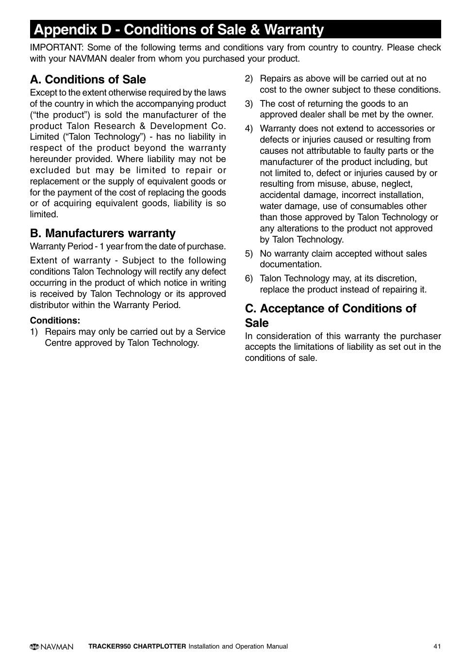 Appendix d - conditions of sale & warranty, A. conditions of sale, B. manufacturers warranty | C. acceptance of conditions of sale | Navman TRACKER950 User Manual | Page 39 / 41