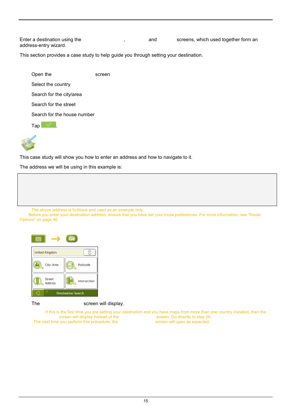 How do i search for an address, Case study: how do i search for an address, Quick steps | Open the destination search screen | Navman F25 User Manual | Page 15 / 70