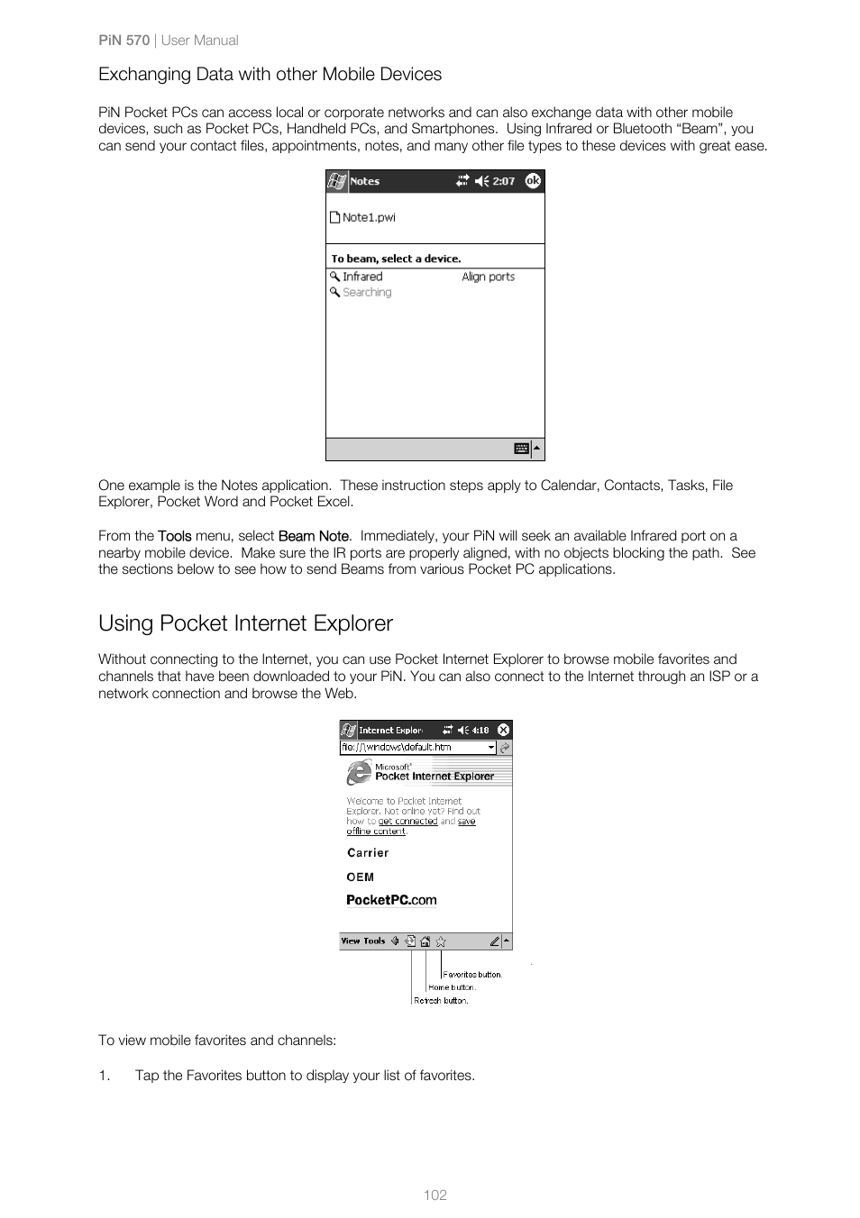 Exchanging data with other mobile devices, To view mobile favorites and channels, Using pocket internet explorer | Navman PiN 570 User Manual | Page 102 / 116