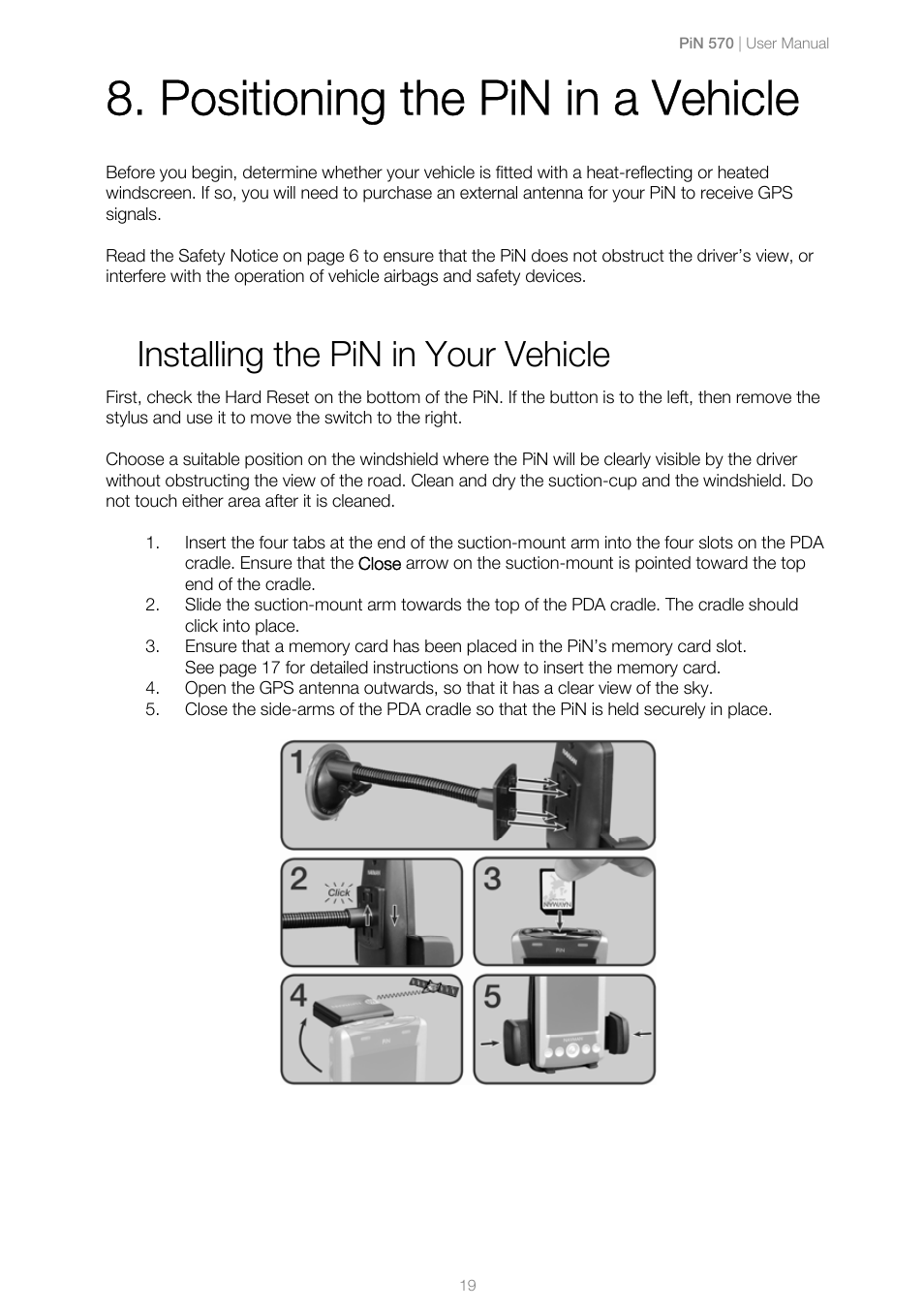 Positioning the pin in a vehicle, Installing the pin in your vehicle | Navman PiN 570 User Manual | Page 19 / 116