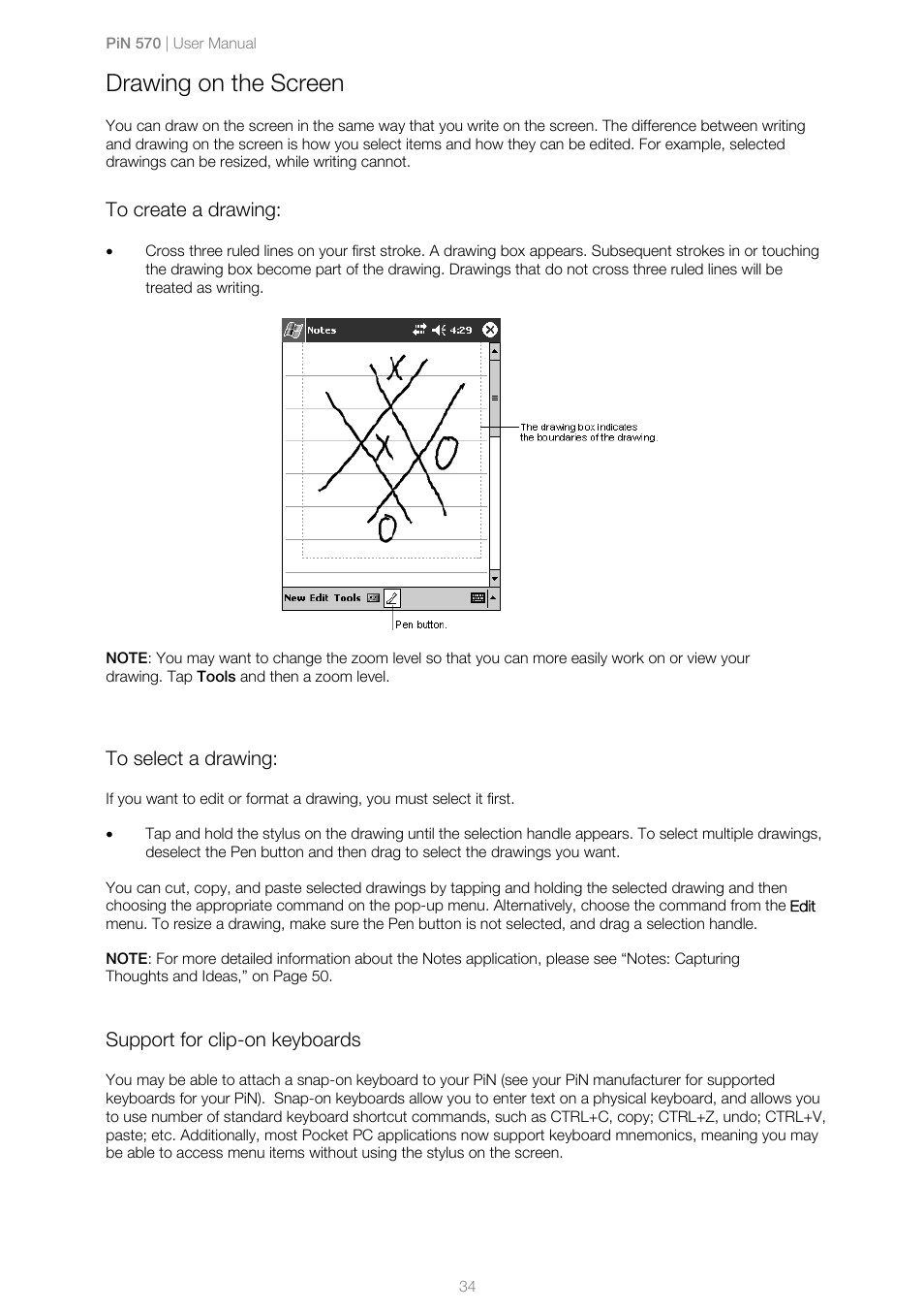 Drawing on the screen, To create a drawing, To select a drawing | Support for clip-on keyboards | Navman PiN 570 User Manual | Page 34 / 116