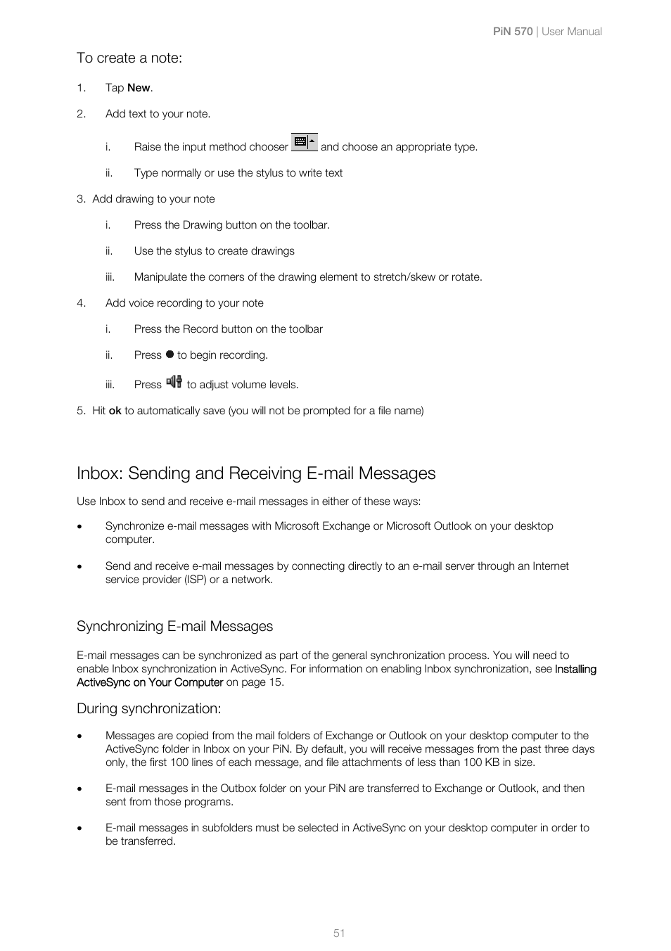 To create a note, Synchronizing e-mail messages, Inbox: sending and receiving e-mail messages | During synchronization | Navman PiN 570 User Manual | Page 51 / 116