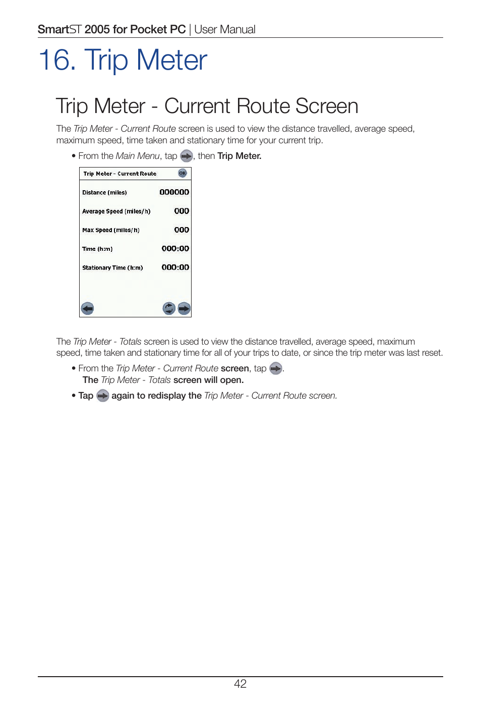 Trip meter, Trip meter - current route screen | Navman Smart 2005 User Manual | Page 42 / 68