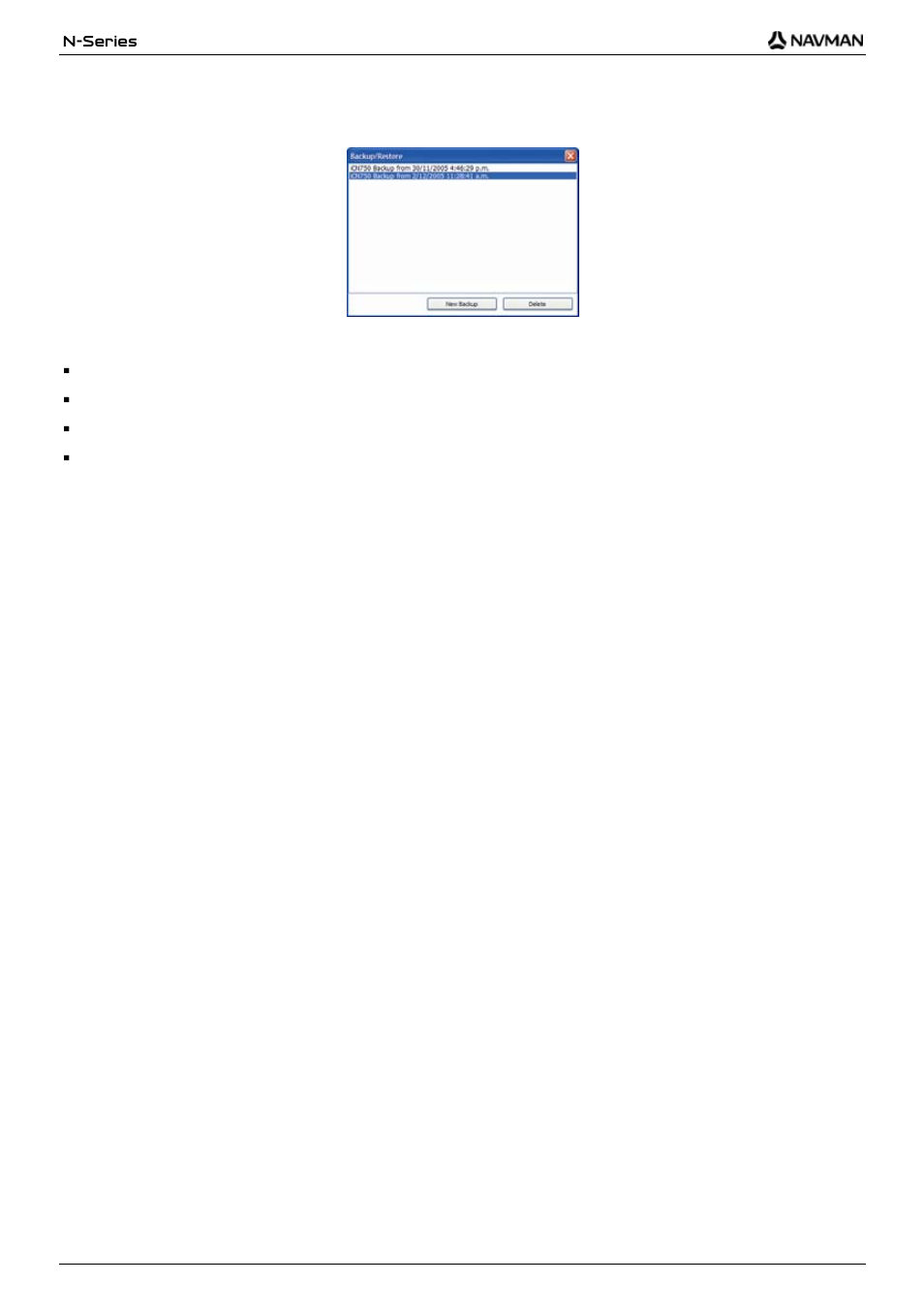 How do i backup my navman, How do i restore a backup to my navman, How do i delete a backup | Navman N-Series User Manual | Page 98 / 144