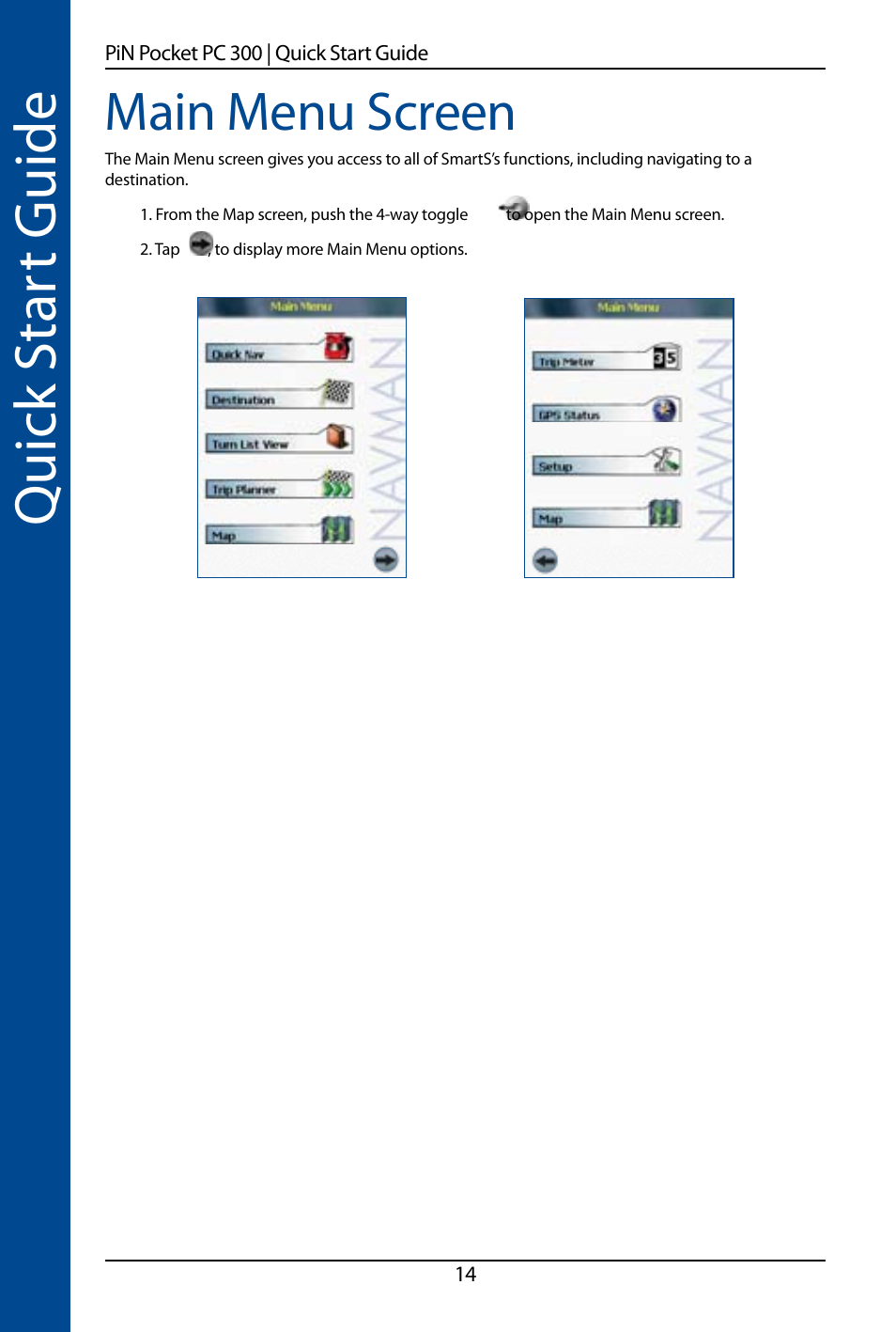 Quick s ta rt guide, Main menu screen | Navman SmartS TM User Manual | Page 14 / 69