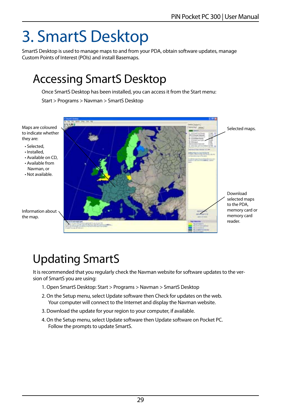 Smarts desktop, Accessing smarts desktop, Updating smarts | 29 pin pocket pc 00 | user manual | Navman SmartS TM User Manual | Page 29 / 69