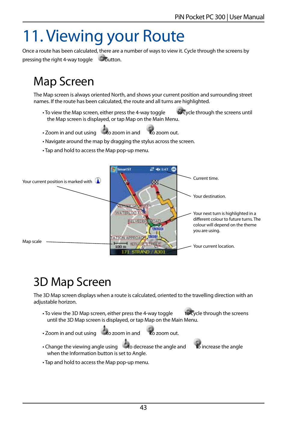 Viewing your route, Map screen, D map screen | Navman SmartS TM User Manual | Page 43 / 69