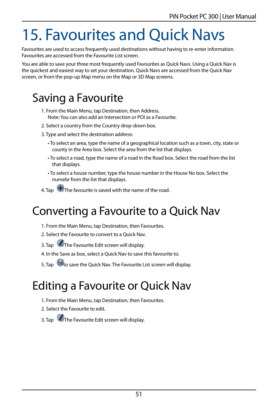 Favourites and quick navs, Saving a favourite, Converting a favourite to a quick nav | Editing a favourite or quick nav | Navman SmartS TM User Manual | Page 51 / 69