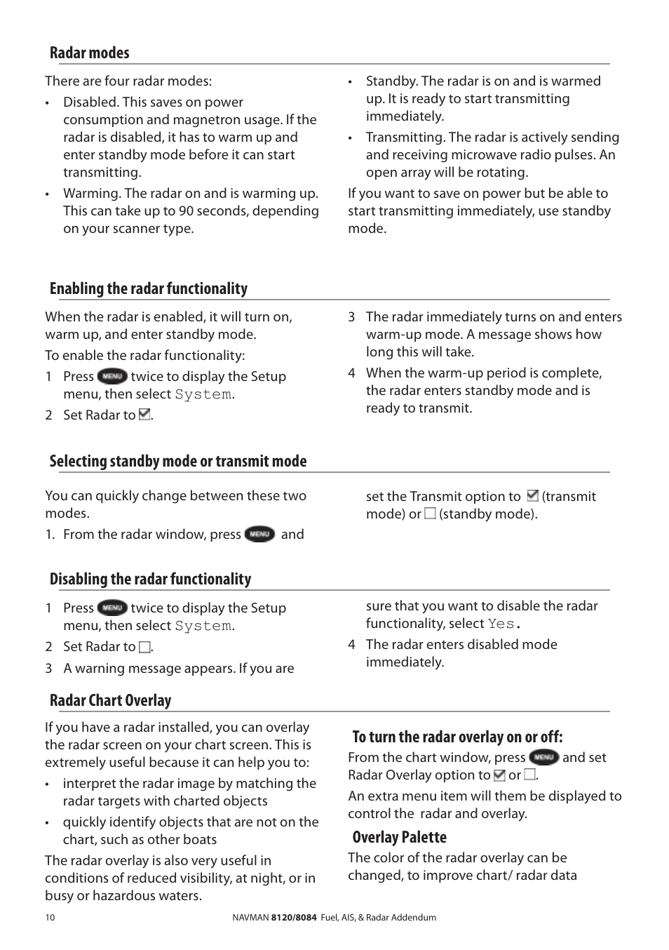 Radar modes, Enabling the radar functionality, Selecting standby mode or transmit mode | Disabling the radar functionality, Radar chart overlay, Overlay palette | Navman 8120 User Manual | Page 10 / 21