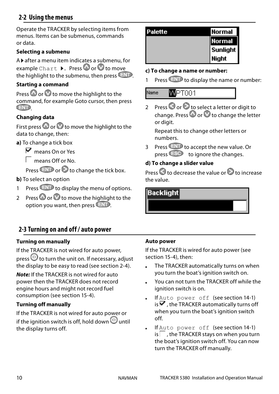 3 turning on and off / auto power, 2 using the menus | Navman 5380 User Manual | Page 10 / 64