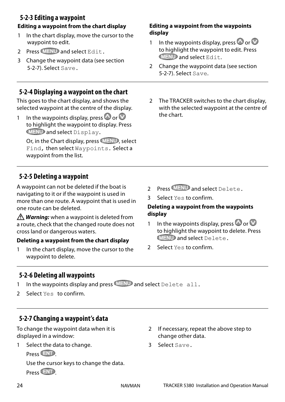 2-3 editing a waypoint, 2-4 displaying a waypoint on the chart, 2-5 deleting a waypoint | 2-6 deleting all waypoints, 2-7 changing a waypoint’s data | Navman 5380 User Manual | Page 24 / 64