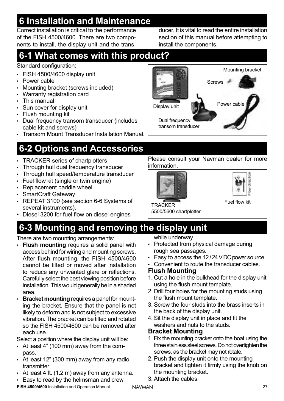 6 installation and maintenance, 1 what comes with this product, 3 mounting and removing the display unit | 2 options and accessories, Flush mounting, Bracket mounting | Navman FISH 4500/4600 User Manual | Page 27 / 36