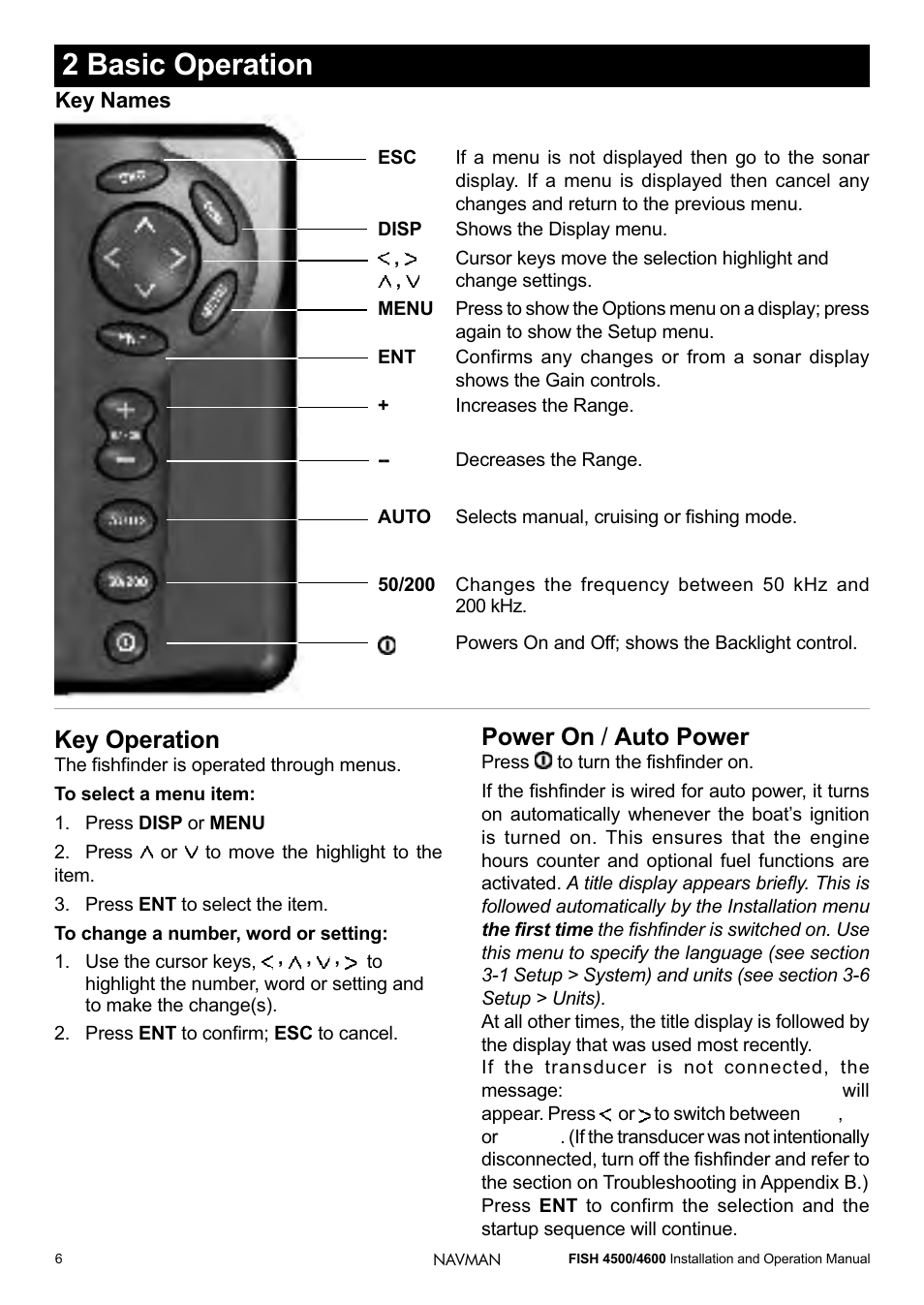 2 basic operation, Key operation, Power on / auto power | Navman FISH 4500/4600 User Manual | Page 6 / 36