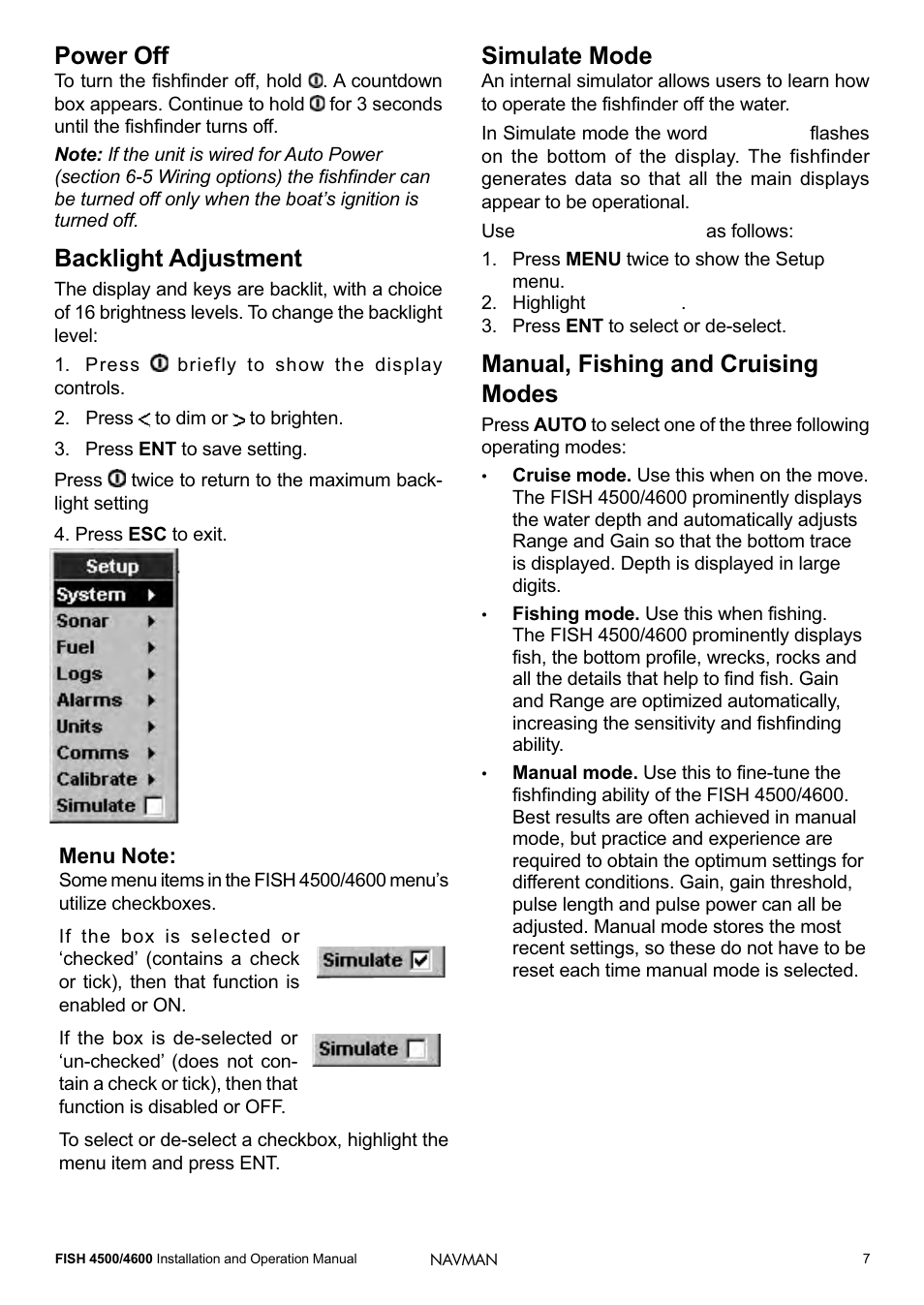 Power off, Backlight adjustment, Simulate mode | Manual, fishing and cruising modes | Navman FISH 4500/4600 User Manual | Page 7 / 36