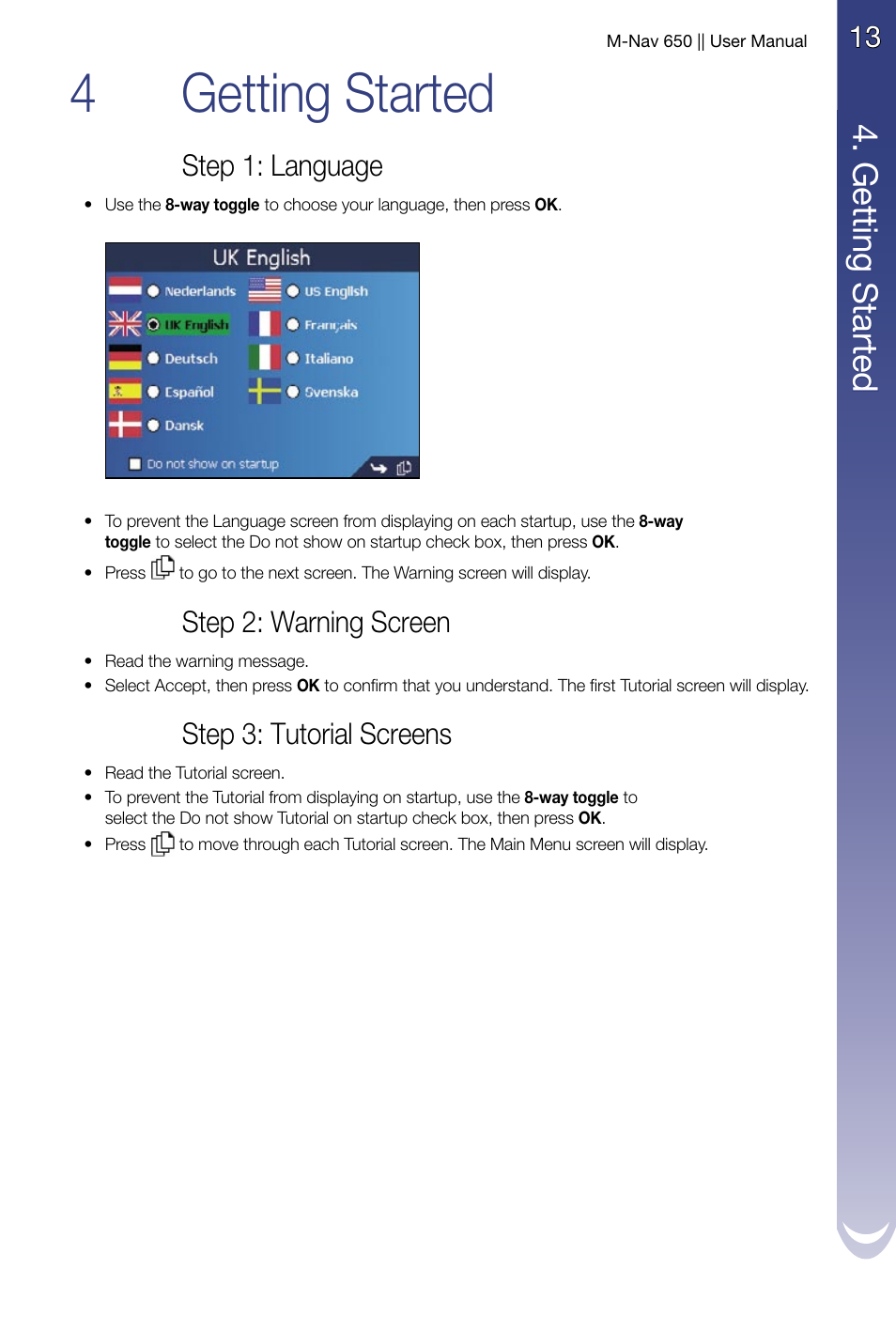 4 getting started, 4getting started, G ett in g s ta rte d | Step 1: language, Step 2: warning screen, Step 3: tutorial screens | Navman M-Nav 650 User Manual | Page 13 / 84