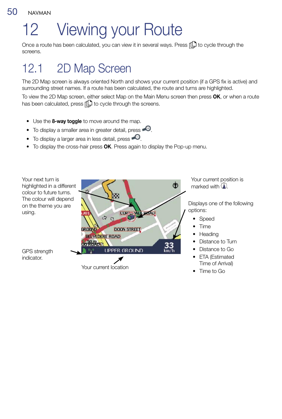 12 viewing your route, 2d map screen, 1 2d map screen | Navman M-Nav 650 User Manual | Page 50 / 84