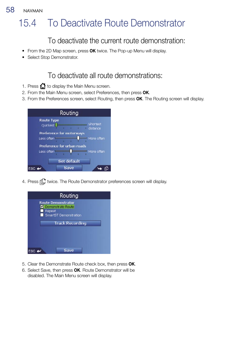 To deactivate route demonstrator, 4 to deactivate route demonstrator | Navman M-Nav 650 User Manual | Page 58 / 84